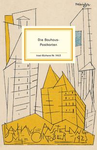 Insel Verlag Leseprobe Köpnick, Gloria / Stamm, Rainer Die Bauhaus-Postkarten Herausgegeben von