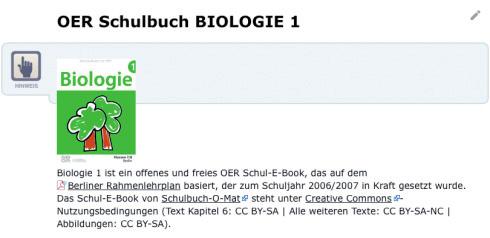 Ein Beispiel ist das offene Schulbuch für Biologie in den Klassenstufen 7-8 in Berlin, das die Initiative Schulbuch-omat 8 erstellte.