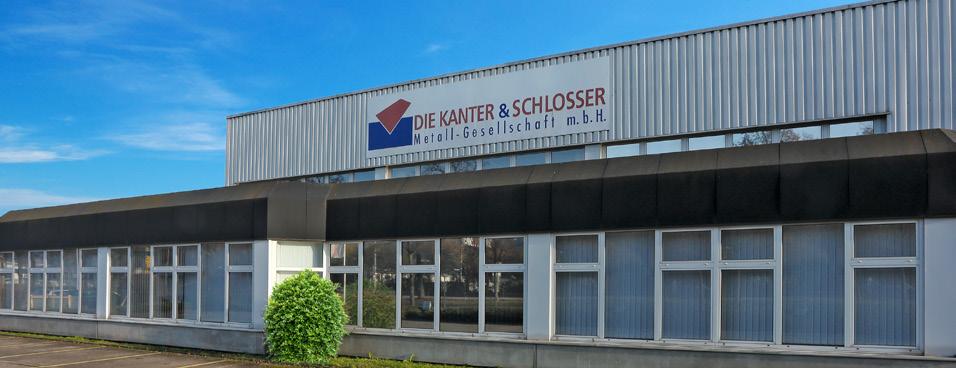 ÜBER UNS Seit 1995 sind»die Kanter & Schlosser«im Bereich der Blechbearbeitung regional und überregional tätig.