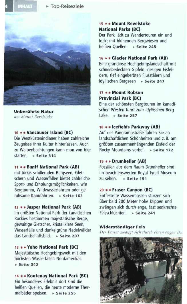 Top-Reiseziele 15 * Mount Revelstoke National Parks (BC) Der Park lädt zu Wandertouren ein und lockt mit blühenden Bergwiesen und heißen Quellen.