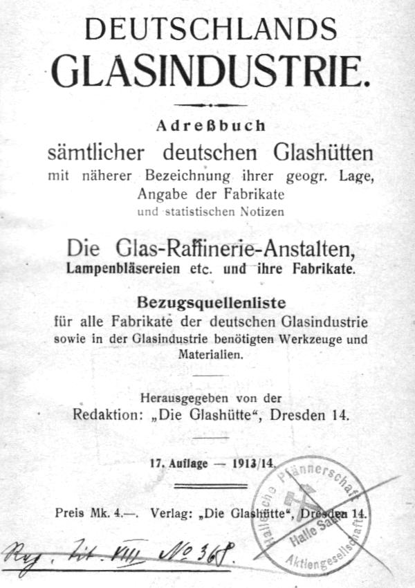 Auflage 1913 Stempel: Hallesche Pfännerschaft Aktiengesellschaft Halle Saale handschriftlich: Reg. Tit. VIII No 368 Abb.