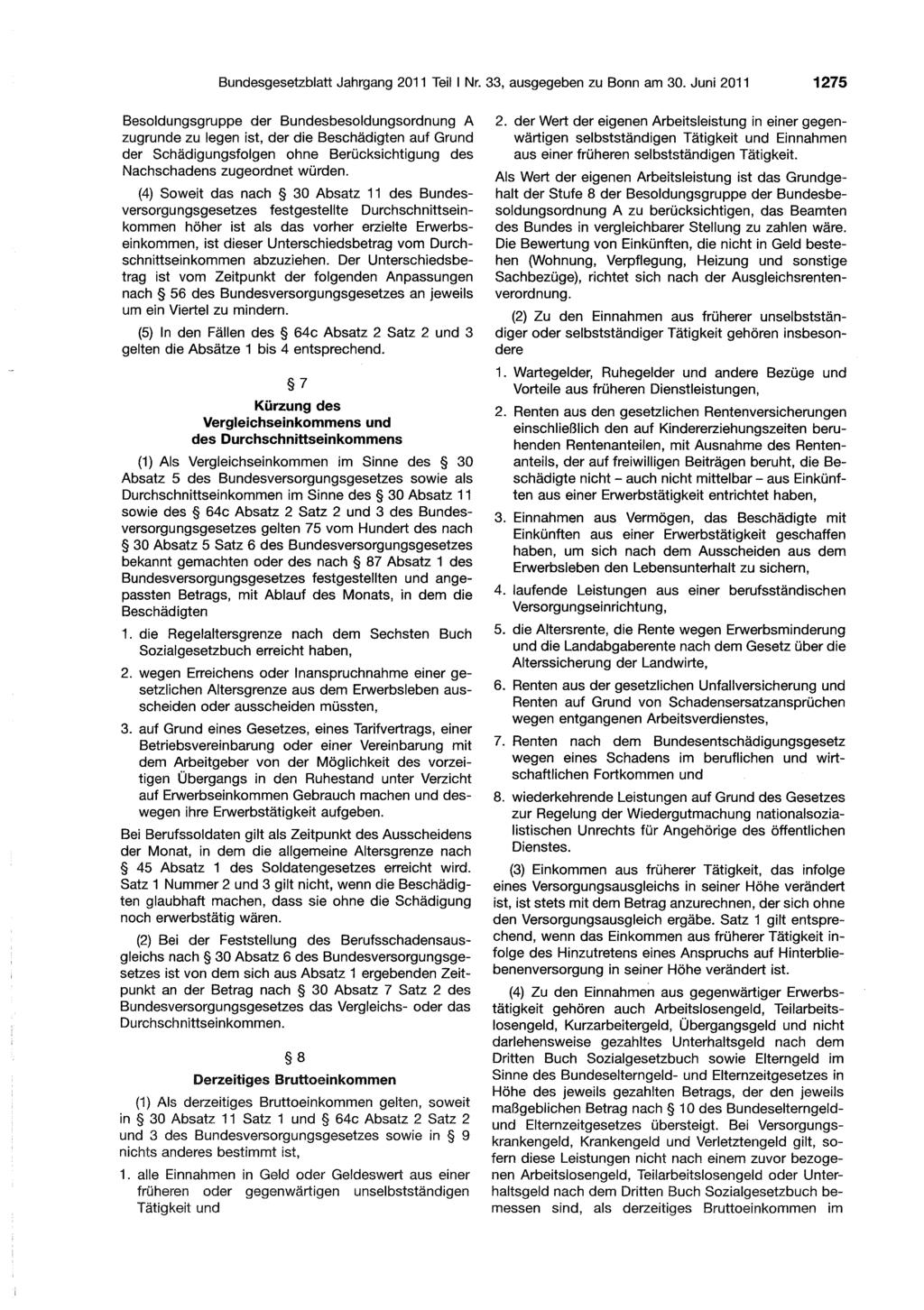 Bundesgesetzblatt Jahrgang 2011 Teil I Nr. 33, ausgegeben zu Bonn am 30.