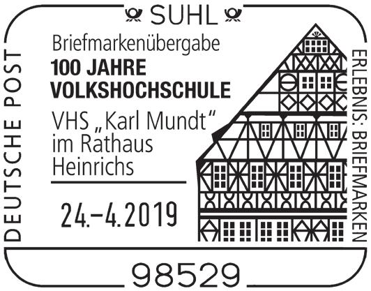 89, 98529 Suhl Volkshochschule Suhl Rechteck Deutsche Post / Erlebnis: Briefmarken / Briefmarkenübergabe / 100 JAHRE / VOLKSHOCHSCHULE / VHS Karl Mundt / im Rathaus / Heinrichs Volkshochschule Suhl