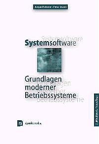 Literatur J.Nehmer, P.Sturm: Systemsoftware Grundlagen moderner Betriebssysteme dpunkt-verlag 2001 Andrew S.