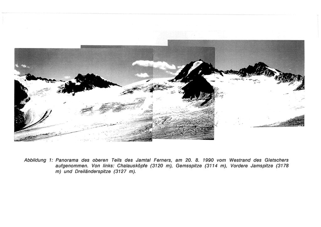 J ~ '" ll"z'' ~ ~"'"".,. ;.';:)0>~" ~ Abbildung 1: Panorama des oberen Teils des Jamtal Ferners, am 20. 8.