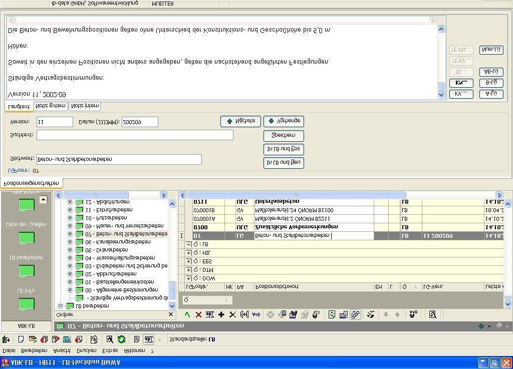 Leistungsbeschreibung bearbeiten Kurz und bündig ABK-LB Leistungsbeschreibung warten dient zur Erstellung und Bearbeitung von Leistungsbeschreibungen (LB) sowie als LB-Datenschnittstelle.