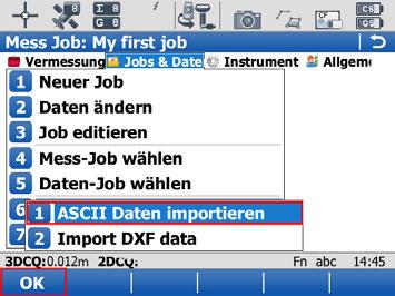 Im Menü Jobs & Daten wählen Sie Daten importieren, dann ASCII importieren, um den Dialog ASCII/GSI Daten importieren zu öffnen.