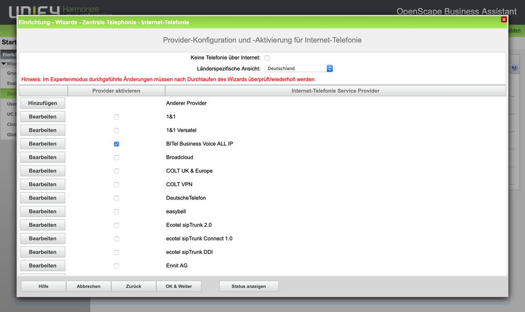 Provider-Konfiguration und -Aktivierung für Internet-Telefonie Keine Telefonie über Internet: -> deaktivieren Länderspezifische Ansicht: Deutschland und BITel Business