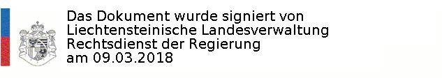 215.215.020 Liechtensteinisches Landesgesetzblatt Jahrgang 2018 Nr. 43 ausgegeben am 13. März 2018 Verordnung vom 6.
