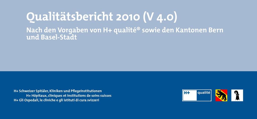 Inhaltsverzeichnis A Einleitung... 4 B Qualitätsstrategie... 5 B1 Qualitätsstrategie und -ziele... 5 B2 2-3 Qualitätsschwerpunkte im Berichtsjahr 2010.