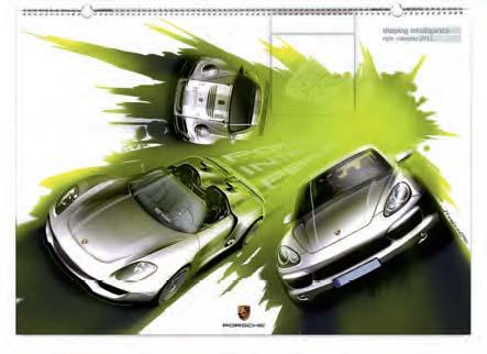 Style Kalender Thema des Style Kalenders 2011: Porsche Intelligent Performance Style Kalender Unter dem Motto Shaping Intelligence stehen die Hybrid-Neuheiten wie