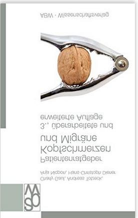 Patientenratgeber Kopfschmerzen und Migräne Charly GauL, Anja Nicpon, Chris Diener ABW Wissenschaftsverlag ISBN: 978-3-940615-53-4 3.