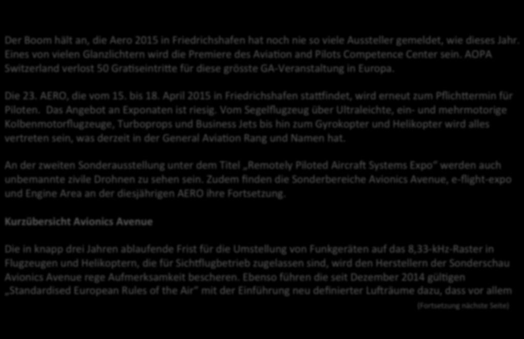 Die 23. AERO, die vom 15. bis 18. April 2015 in Friedrichshafen stapindet, wird erneut zum PflichBermin für Piloten. Das Angebot an Exponaten ist riesig.