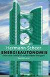 2000, 2008/9, 2011 Energie-Autonomie (Hermann Scheer, 2005) Energie-Autarkie