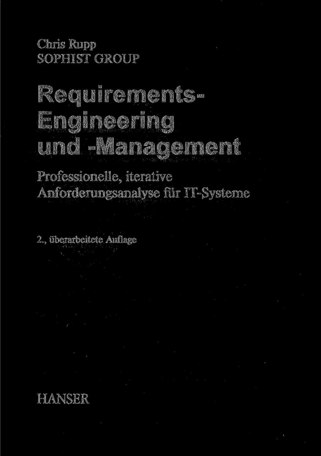 Chris Rupp SOPHIST GROUP Requirements- Engineering und -Management