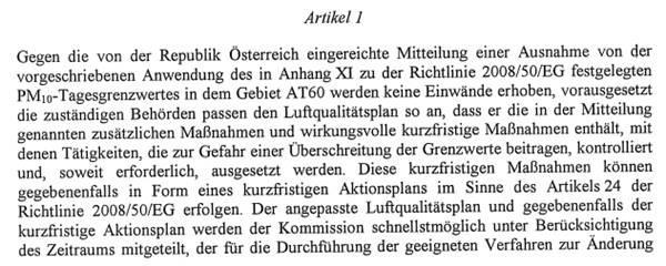 Ernsthaft erwogen wurden verkehrsbeschränkende Maßnahmen für Graz erst wieder aufgrund des Vertragsverletzungsverfahrens der EU-Kommission gegen Österreich.