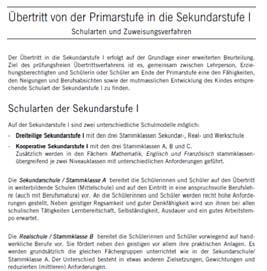 Zuweisungsgrundsatz Ziel des prüfungsfreien s ist es, gemeinsam zwischen Lehrpersonen, Erziehungsberechtigten und Schülerinnen und Schülern am Ende der Primarstufe eine den Fähigkeiten, den Neigungen