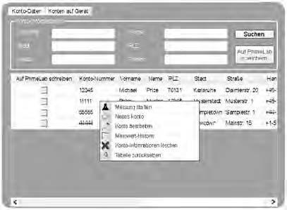 PrimeLab-Desktop-Assistant Menü: Konto-Daten / Messung fernsteuern Der PrimeLab Desktop Assistant gibt Ihnen die Möglichkeit, ferngesteuerte Messungen durchzuführen, bei denen Sie die Einstellungen