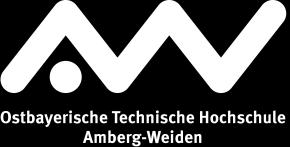 OTH Amberg-Weiden & OTH Regensburg TWO Wissenswoche 2019 25./26. April 2019 & 09./10.
