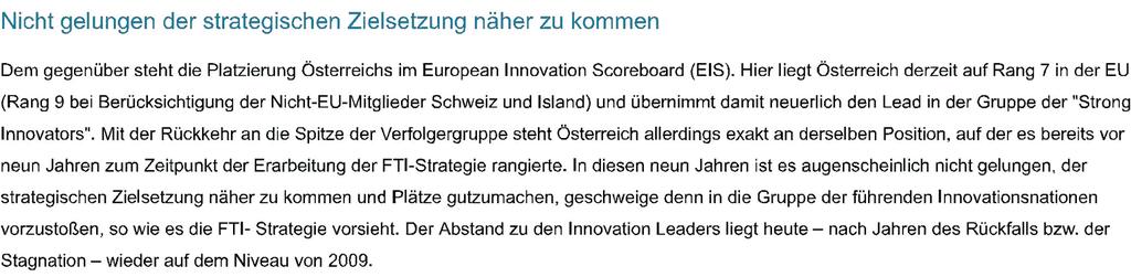 factorynet.at 12/06/2018 Nicht gelungen der strategischen Zielsetzung näher zu kommen Dem gegenüber steht die Platzierung Österreichs im European Innovation Scoreboard (EIS).