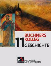 34 Buchners Kolleg Geschichte Neue Ausgabe Band 11 ISBN 978-3-7661-7306-5, 416 Seiten, 31,50 Lehrerband 11 ISBN 978-3-7661-7308-9, 200