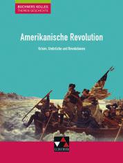 48 Themen Geschichte Niedersachsen Amerikanische Revolution Krisen, Umbrüche und Revolutionen. ISBN 978-3-661-32201-8, ca. 19,. Erscheint im 2.