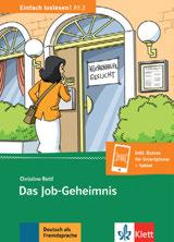 LESEN NEU Für Niveau A1 Ab Niveau A2 Das Job-Geheimnis Samira kommt zusammen mit ihrer Familie nach Deutschland. Sie möchte gerne arbeiten und ein bisschen Geld verdienen.