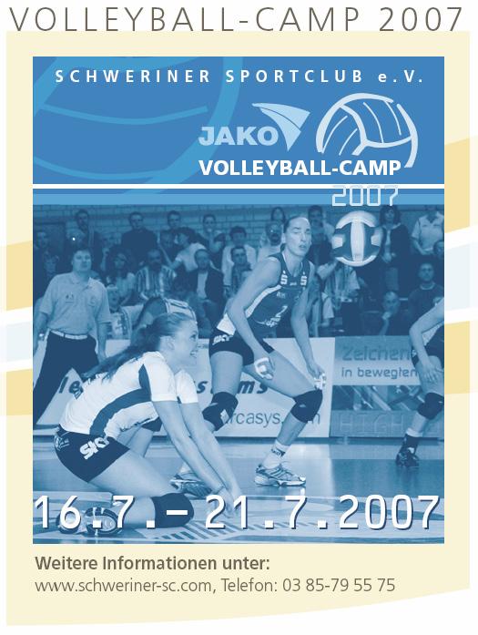 Auch 2007 führt der Schweriner SC sein bereits zur Tradition gewordenes Volleyball-Camp durch. Interessenten melden sich bitte schriftlich unter folgender Adresse an Schweriner Sportclub Abt.