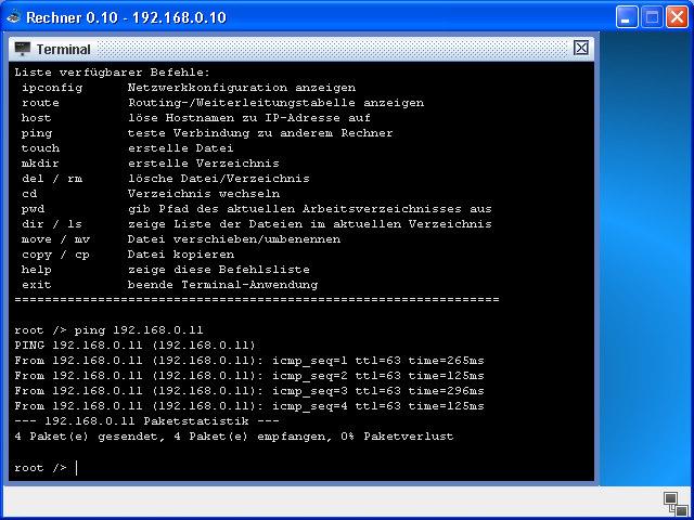 Durch die Subnetzmaske 255.255.255.0 stellen Sie sicher, dass beide Computer im selben Netzwerk liegen. Aufgabe 2a: Installieren Sie auf dem Rechner 0.10 einen Terminal.