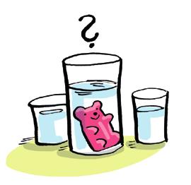 Praxis Sachunterricht ab 3 M1 Gummibärchen Forscherfrage: Was passiert mit Gummibärchen in verschiedenen Flüssigkeiten? destilliertes Wasser Cola Salzwasser frischer Ananassaft.