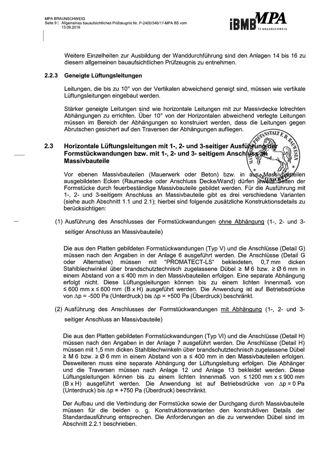 MPA BRAUNSCHWEIG Seite 9 Allgemeines bauaufsichtliches Prüfzeugnis Nr. P-2400/346/7-MPA BS vom 3.09.