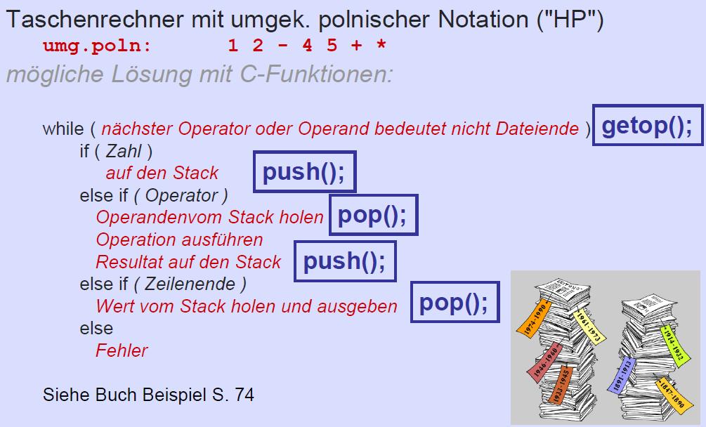 Block 4 1. Taschenrechner mit umgek. polnischer Notation ("HP") Infix: (1-2) * (4+5) umg.