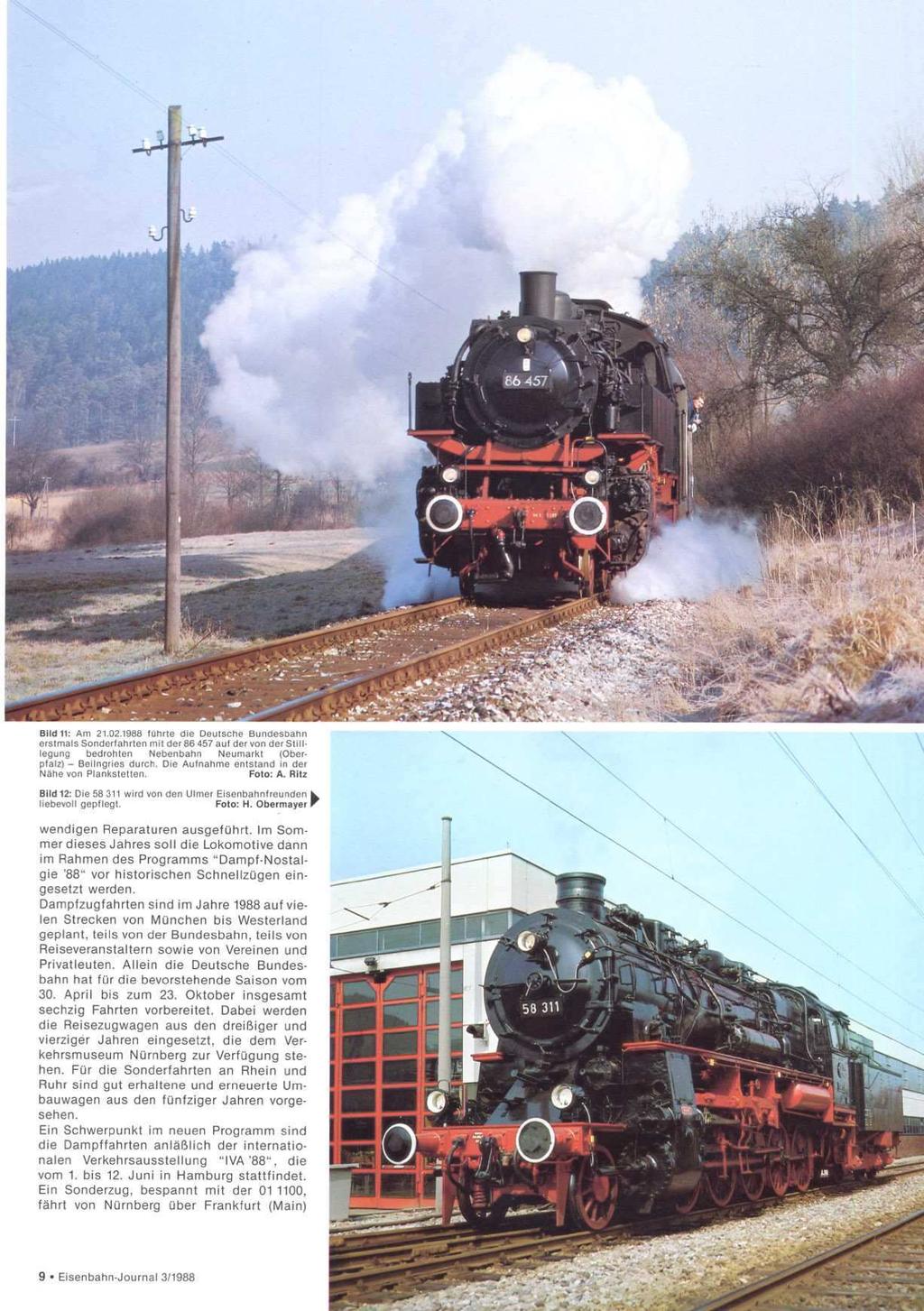Bildii: Am 21.02.1988 führte die Deutsche Bundesbahn erstmals Sonderfahrten mit der 86 457 auf der von der StillL legung bedrohten Nebenbahn Neumarkt (Oberpfalz) - Beilngries durch.