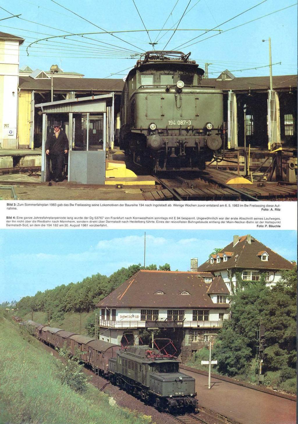 Bild 3: Zum Sommerfahrplan 1983 gab das BW Freilassing seine Lokomotiven der Baureihe 194 nach Ingolstadt ab. Wenige Wochen zuvor entstand am 6. 5. 1963 im BW Frailassing diese Auf. nahme. Foto: A.