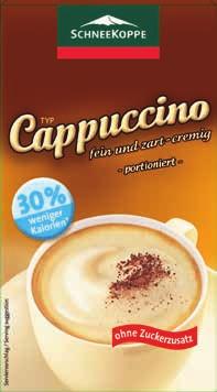102 ERNÄHRUNG Cappucino Instant-Getränk Begeistert durch die typische Kaffeenote und die besondere Crema. Ohne Zuckerzusatz hergestellt. 53 g Kohlenhydrate pro 100 g.