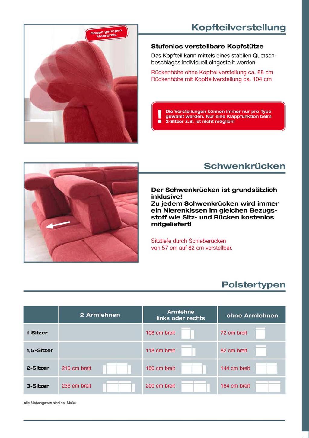 Seite 6 von 22 Kopfteilverstellung Stufenlos verstellbare Kopfstütze Das Kopfteil kann mittels eines stabilen Quetschbeschlages individuell eingestellt werden. Rückenhöhe ohne Kopfteilverstellung ca.