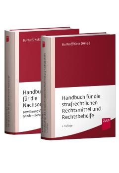 Das Burhoff Paket 2, bestehend aus "Handbuch für die strafrechtliche Nachsorge" und "Handbuch für die strafrechtlichen Rechtsmittel und Rechtsbehelfe, 2. Aufl.