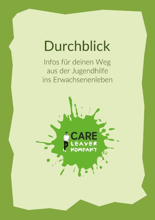 Broschüre Care Leaver Projekt Britta Sievers, Severine Thomas: Durchblick.