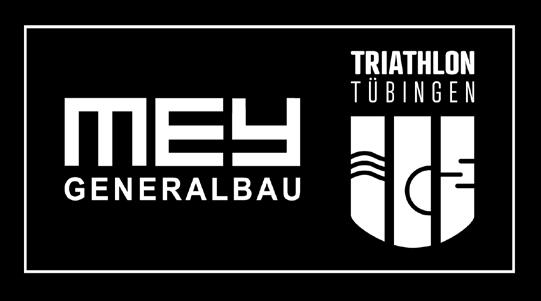 Mey Generalbau Triathlon Tübingen Willkommen zum Mey Generalbau Triathlon in Tübingen! Am 21.07.
