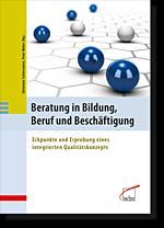 Wissenschaftliche Grundlagen in: Schiersmann, C. / Weber, P. (Hrsg.) (2013): Beratung in Bildung, Beruf und Beschäftigung.