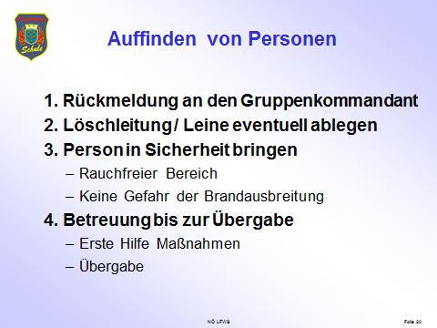 Folie 30 Atemschutztrupp im Innenangriff Auffinden von Personen: Besprich und erkläre: 1.