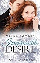Irrepressible Desire: Liebesroman (Manhattan Love Stories