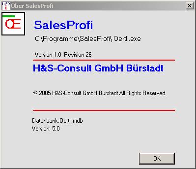 Schritt 2c: Überprüfen (alle Windows-Versionen inkl. Vista) Starten Sie wie gewohnt Ihr SalesProfi-Programm.