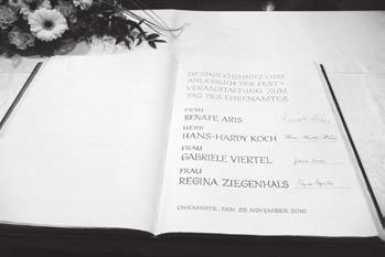 Dabei wurden vier Chemnitzer mit einem Eintrag in das Goldene Buch der Stadt Chemnitz geehrt. Unter ihnen ist Regina Ziegenhals, bis zur Stadtdelegiertenversammlung am 7.