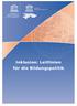Deutsche Unesco-Kommission e. V. Inklusion: Leitlinien für die Bildungspolitik