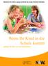 Ministerium für Schule, Jugend und Kinder des Landes Nordrhein-Westfalen Leitfaden für Eltern von Grundschulkindern