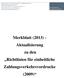 Merkblatt (2013) - Aktualisierung zu den Richtlinien für einheitliche Zahlungsverkehrsvordrucke (2009)