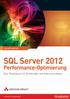 SQL Server 2012 Performance-Optimierung