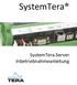 SystemTera. SystemTera.Server Inbetriebnahmeanleitung