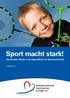 Sport macht stark! Bundesverband Herzkranke Kinder e.v. Herzkranke Kinder und Jugendliche im Sportunterricht. www.bv h k. d e.